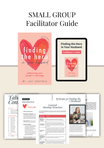 Finding the Hero in Your Husband Small Group Facilitator Guide